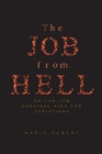 Image for The Job from Hell: On-the-Job Survival Aids for Christians