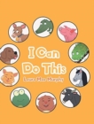 Image for I Can Do This