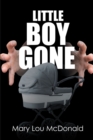 Image for Little Boy Gone