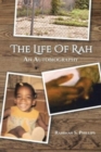 Image for The Life Of Rah : An Autobiography