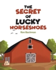 Image for The Secret of Lucky Horseshoes