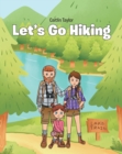 Image for Let&#39;s Go Hiking