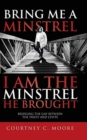 Image for Bring Me a Minstrel - I am the Minstrel He Brought