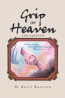Image for Grip of Heaven