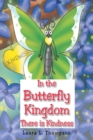 Image for In the Butterfly Kingdom There Is Kindness