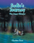 Image for Sadie&#39;s Journey: The Angry Monster