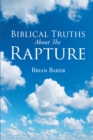 Image for Biblical Truths About The Rapture