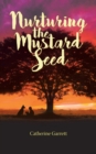 Image for Nurturing The Mustard Seed