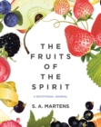 Image for Fruits Of The Spirit : A Devotional Journal