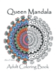 Image for Queen Mandalas Adult Coloring Book