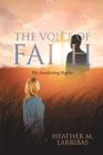 Image for The Voice of Faith : The Awakening Begins