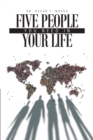 Image for Five People You Need In Your Life : A Small Group Bible Study Guide To Establishing Healthy Christian Relations