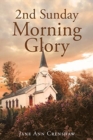 Image for 2nd Sunday Morning Glory