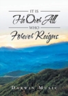 Image for It Is He Over All Who Forever Reigns