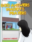 Image for God Answers Maddy&#39;s Prayers