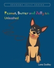Image for Peanut, Butter, and Jelly kids : Unleashed