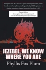 Image for Jezebel, We Know Where You Are