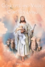 Image for CONCEPTS AND VALUES OF CHRISTIAN LIVING