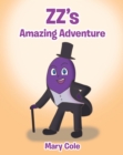Image for Zz&#39;s Amazing Adventure