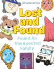 Image for Lost and Found: Found An Unexpected Family