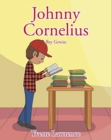 Image for Johnny Cornelius : Boy Genius