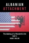 Image for The Making of a Wonderful Life : Albanian Attachment