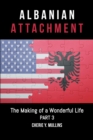 Image for Making Of A Wonderful Life : Albanian Attachment