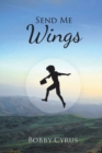 Image for Send Me Wings