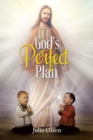 Image for God&#39;s Perfect Plan