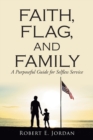 Image for Faith, Flag, and Family