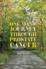Image for One Man&#39;s Journey Through Prostate Cancer