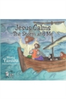 Image for Jesus Calms The Storm and Me