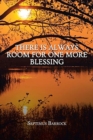 Image for There Is Always Room for One More Blessing