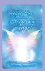 Image for First Time I Encountered My Guardian Angel