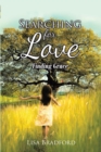 Image for Searching for Love: Finding Grace