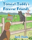 Image for Tomcat Teddy&#39;s Forever Friends