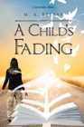 Image for A Child&#39;s Fading
