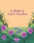 Image for Walk in God&#39;s Garden