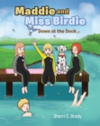 Image for Maddie and Miss Birdie: Down at the Dock