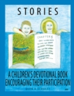 Image for Stories: A Children&#39;s Devotional Book Encouraging Their Participation