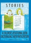 Image for Stories : A Children&#39;s Devotional Book Encouraging Their Participation