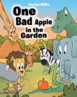 Image for One Bad Apple in the Garden