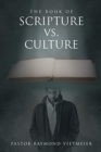 Image for The Book of Scripture vs. Culture