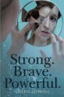 Image for Strong. Brave. Powerful