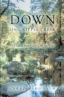 Image for Down on Cripple Creek: An Iowa Boy Goes Off to War