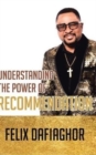 Image for Understanding the Power of Recommendation