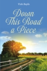 Image for Down This Road a Piece