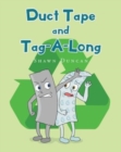 Image for Duct Tape and Tag-A-Long