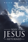 Image for Why Jesus Returned