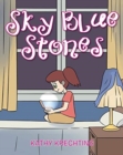 Image for Sky Blue Stones